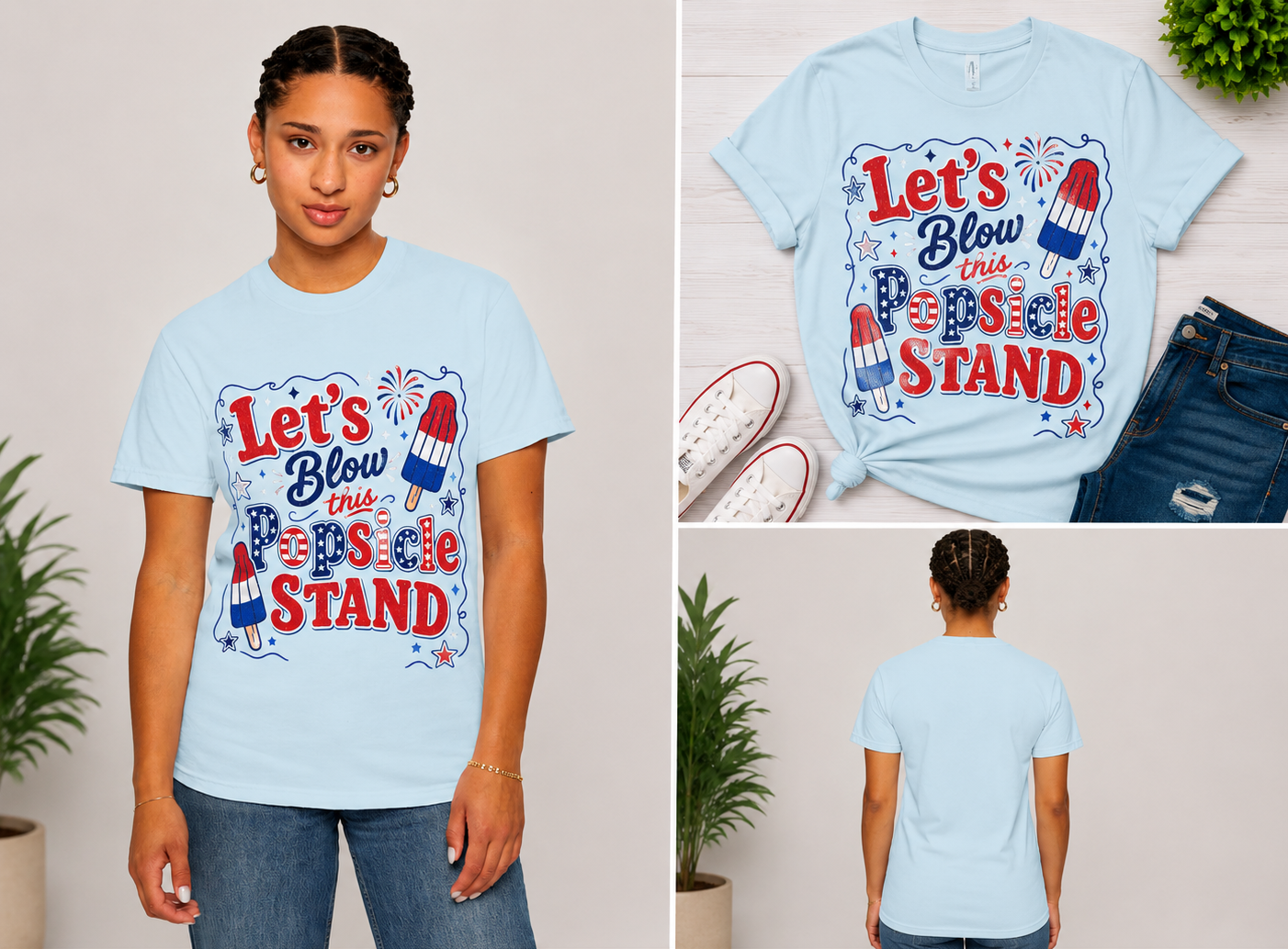 Patriotic Popsicle Stand T-Shirt — "Let's Blow This Popsicle Stand" 4th of July Tee