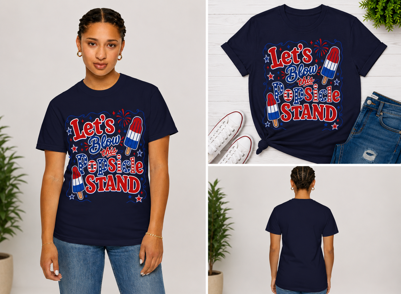 Patriotic Popsicle Stand T-Shirt — "Let's Blow This Popsicle Stand" 4th of July Tee